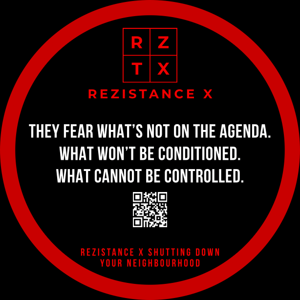 They fear what's not on the agenda. What won't be conditioned. What cannot be controlled. — Round Rezistance Signal