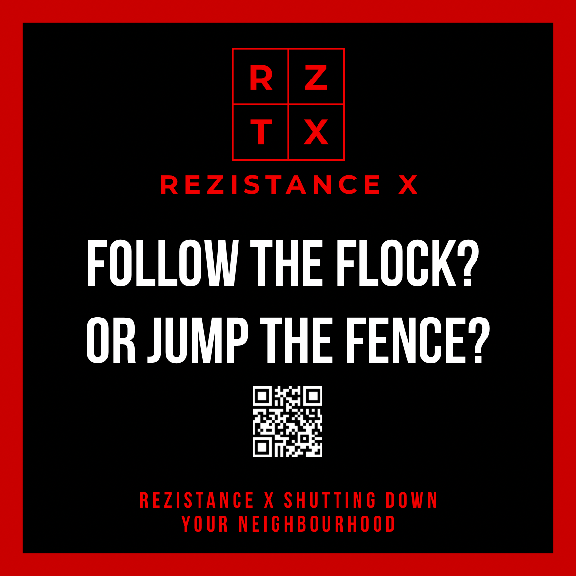 Follow the flock? Or jump the fence? — Square Rezistance Signal