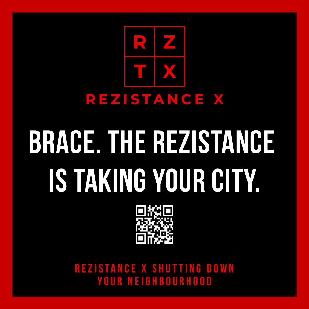 Brace. The Rezistance is taking your city. — Square Rezistance Signal